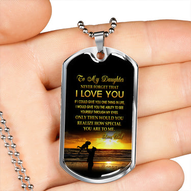 Meaningful Quote to My Daughter Dog Tag Necklace Chain - Never Forget That I Love You, How Special to Me - Gift 9 Year Old Girl On Birthday, Christmas 30 Inch Silver Beaded Chain